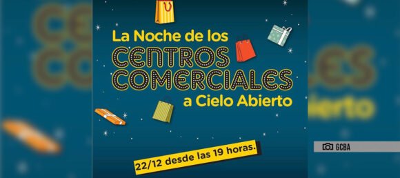 La Comuna 9 participará de la Noche de los Centros Comerciales a Cielo Abierto
